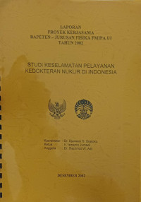 Studi Keselamatan Pelayanan Kedokteran Nuklir di Indonesia