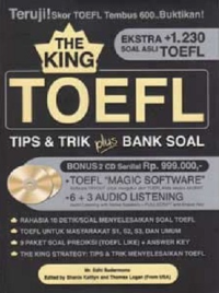The King Toefl: Tips & Trik Plus Bank Soal + CD 2(D0596A) & (D0596B)