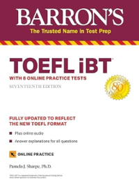 TOEFL iBT: with 8 Online Practice Tests (Barron's Test Prep)