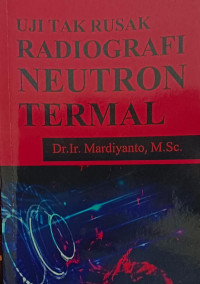 Uji Tak Rusak Radiografi Neutron Termal