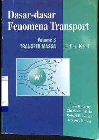 Dasar-Dasar Fenomena Transport, Volume 3: Transfer Massa