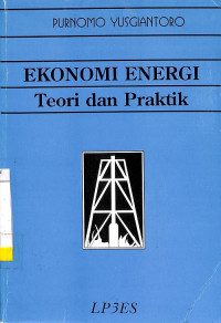 Ekonomi Energi: Teori dan Praktik