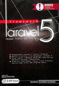 Framework Laravel 5: Panduan Praktis & Trik Jitu