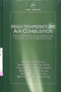 High Temperature Air Combustion: From Energy Conservation to Pollution Reduction