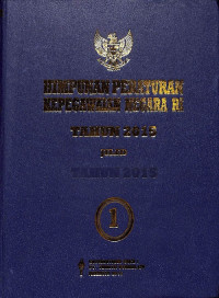 Himpunan Peraturan Kepegawaian Negara RI Tahun 2015, Jilid 1