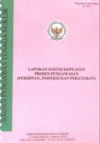 Laporan Survey Kepuasan Proses Pengawasan (Perijinan, Inspeksi dan Peraturan), TA. 2015