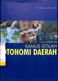 Kamus Istilah Otonomi Daerah