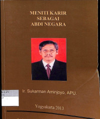 Meniti Karir Sebagai Abdi Negara