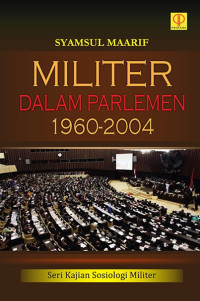 Militer Dalam Parlemen 1960-2004