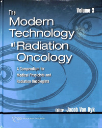 The Modern Technology of Radiation Oncology: A Compendium for Medical Physicists and Radiation Oncologists, Volume 3