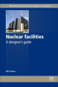 Nuclear Facilities 1st Edition, A Designer’s Guide