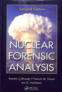 Nuclear Forensic Analysis, Second Edition