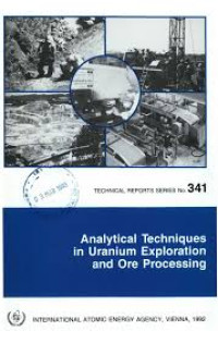 ANALYTICAL TECHNIQUES IN URANIUM EXPLORATION AND ORE PROCESSING (e-book)