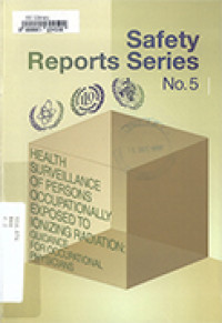 Health Surveillance of Persons Occupationally Exposed to Ionizing Radiation: Guidance for Occupational Physicians