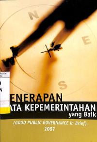 Penerapan Tata Kepemerintahan yang Baik (Good Public Governance in Brief)