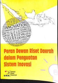 Peran Dewan Riset Daerah dalam Penguatan Sistem Inovasi