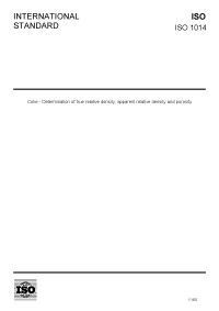 Coke Determination of True Relative Density, Apparent Relative Density and Porosity