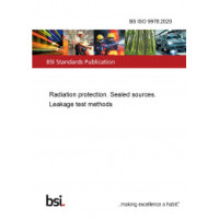 Radiological protection — Sealed radioactive sources — General requirements and classification | ISO 2919:2012