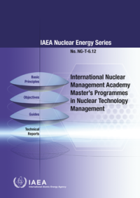 International Nuclear Management Academy Master’s Programmes in Nuclear Technology Management