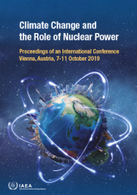 Climate Change and the Role of Nuclear Power - Proceedings of an International Conference Held in Vienna, Austria, 7–11 October 2019