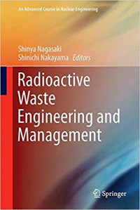 Radioactive Waste Engineering and Management