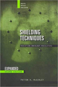 Shielding Techniques for Radiation Oncology Facilities, Second Edition