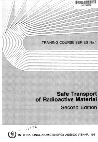 Safe Transport of Radioactive Material, Second Edition