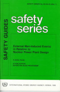 External Man-Induced Event in Relation to Nuclear Power Plants Design, Safety Guides