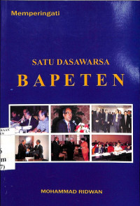 Memperingati Satu Dasawarsa BAPETEN