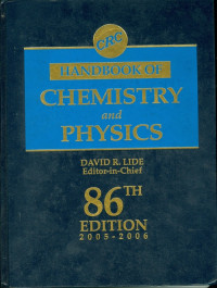 CRC Handbook of Chemistry and Physics, 86th Edition 2005 - 2006