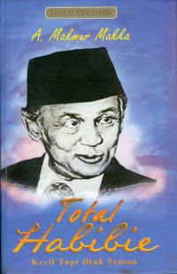 Total Habibie: Kecil Tapi Otak Semua