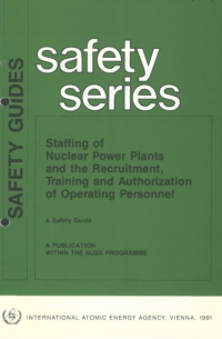 Staffing of Nuclear Power Plants and The Recruitment Training and Authorization of Operating Personnel