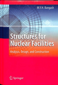 Structures for Nuclear Facilities: Analysis, Design, and Construction