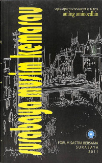 Surabaya Musim Kemarau: Sajak-Sajak Tentang Kota Surabaya