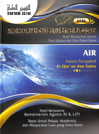 Tafsir Ilmi: 11. Air dalam Perspektif Al-Qur'an dan Sains