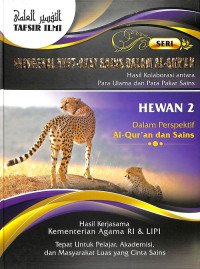 Tafsir Ilmi: 6. Hewan 2 dalam Perspektif Al-Qur'an dan Sains