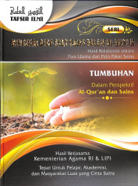 Tafsir Ilmi: 4. Tumbuhan dalam Perspektif Al-Qur'an dan Sains