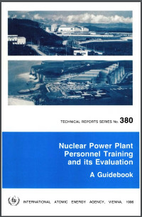 Nuclear Power Plant Personnel Training and its Evaluation, A Guidebook