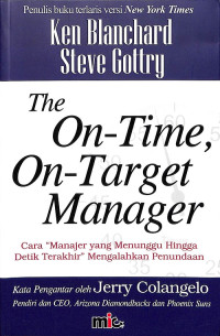 The On-Time, On-Target Manager: Cara 