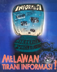 Melawan Tirani Informasi