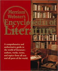Merriam-Webster's Encyclopedia of Literature