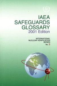 IAEA Safeguards Glossary, 2001 Edition