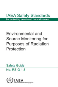 Environmental and Source Monitoring for Purposes of Radiation Protection - IAEA Safety Standards Series No. RS-G-1.8