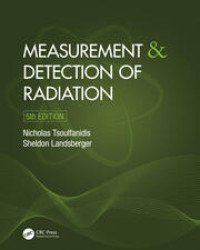 Measurement and Detection of Radiation 5th Edition