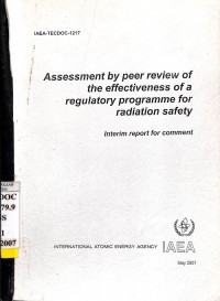 Assessment by Peer Review of the Effectiveness of a Regulatory Programme for Radiation Safety