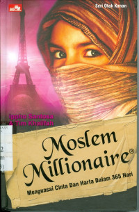 Moslem Millionaire: Menguasai Cinta dan Harta Dalam 365 Hari