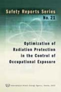 Optimization of Radiation Protection in the Control of Occupational Exposure