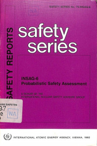 Probabilistic Safety Assessment, Safety Reports