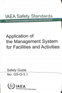 Application of the Management System for Facilities and Activities, Safety Guide