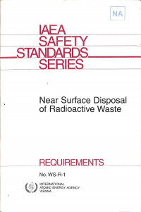 Near Surface Disposal of Radioactive Waste, Requirements